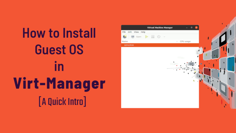 How to Install Guest OS in Virt-Manager Feature Image