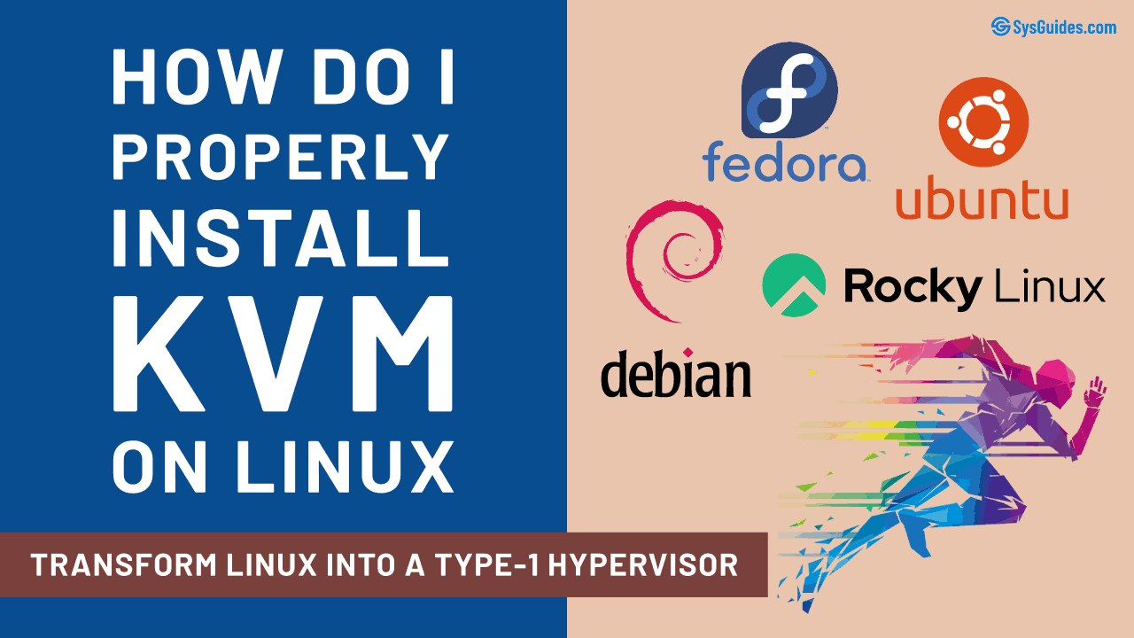 How Do I Properly Install KVM on Linux Feature Image